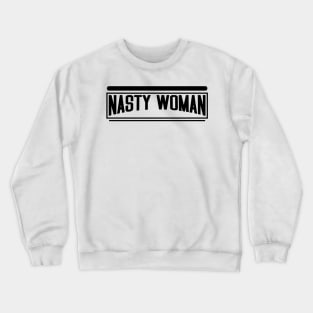 nastywoman text black Crewneck Sweatshirt